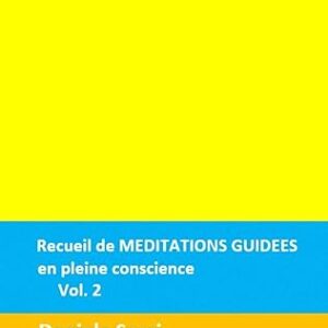 Recueil de méditations guidées vol. 2